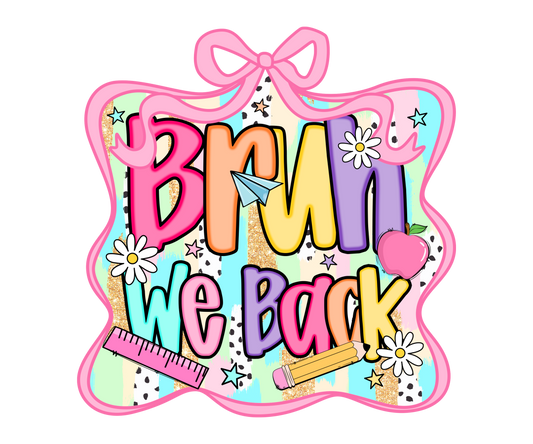 1006-Bruh We back Preppy Pink